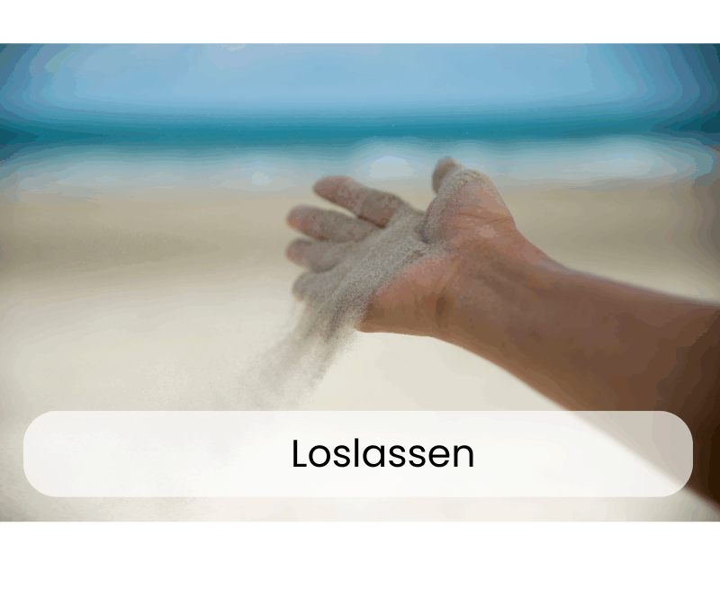 Loslassen lernen